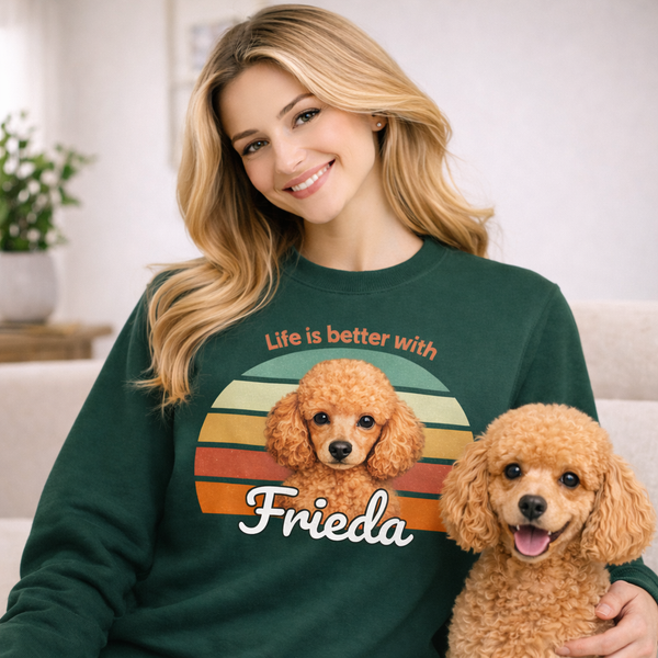 Life is better with Dog - Personalisiertes Sweatshirt